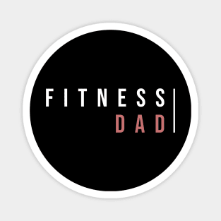 FITNESS DAD (DARK BG) | Minimal Text Aesthetic Streetwear Unisex Design for Fitness/Athletes, Dad, Father, Grandfather, Granddad | Shirt, Hoodie, Coffee Mug, Mug, Apparel, Sticker, Gift, Pins, Totes, Magnets, Pillows Magnet
